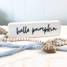 Load image into Gallery viewer, Hello Pumpkin